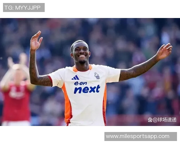 奥多伊表现出色助诺丁汉森林3-0战胜热刺荣膺全场最佳